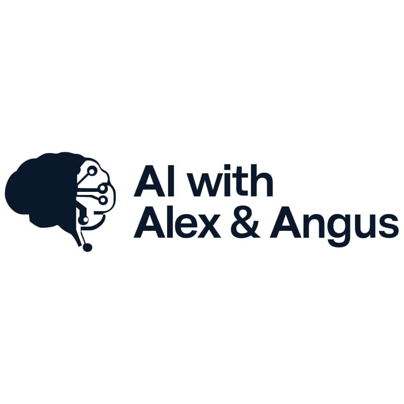 AI with Alex & Angus